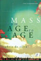 Mass from Age to Age SATB Singer's Edition cover